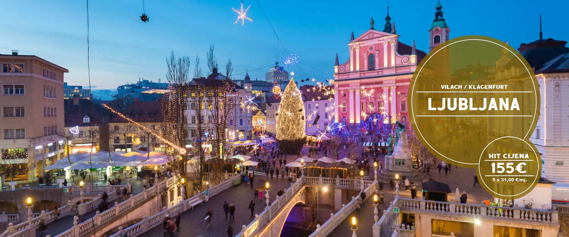 ADVENT KLAGENFURT LJUBLJANA VILLACH IZ OSIJEKA I ZAGREBA