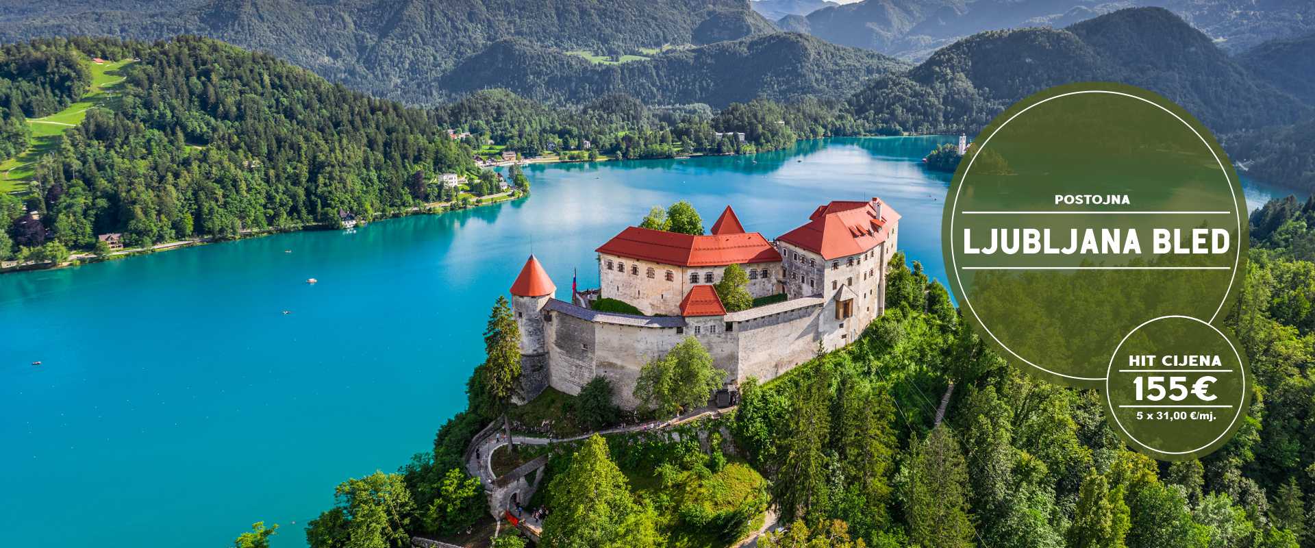 PUTOVANJE LJUBLJANA BLED POSTOJNA IZ OSIJEKA I ZAGREBA